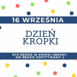 Dzień kropki – zaproszenie do wspólnej zabawy