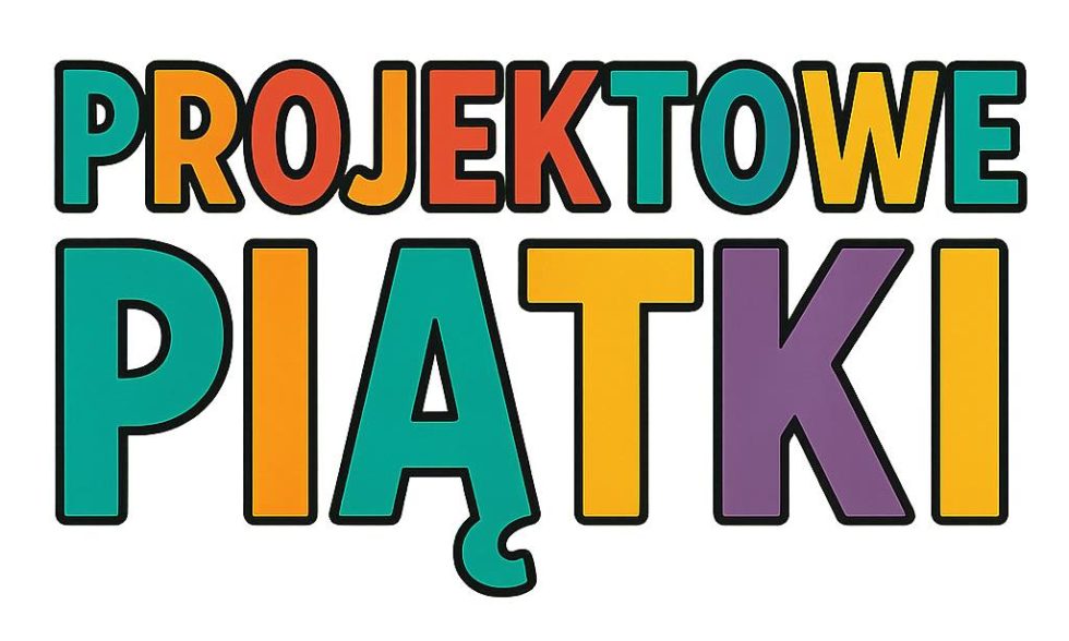 Projektowe piątki w klasie I